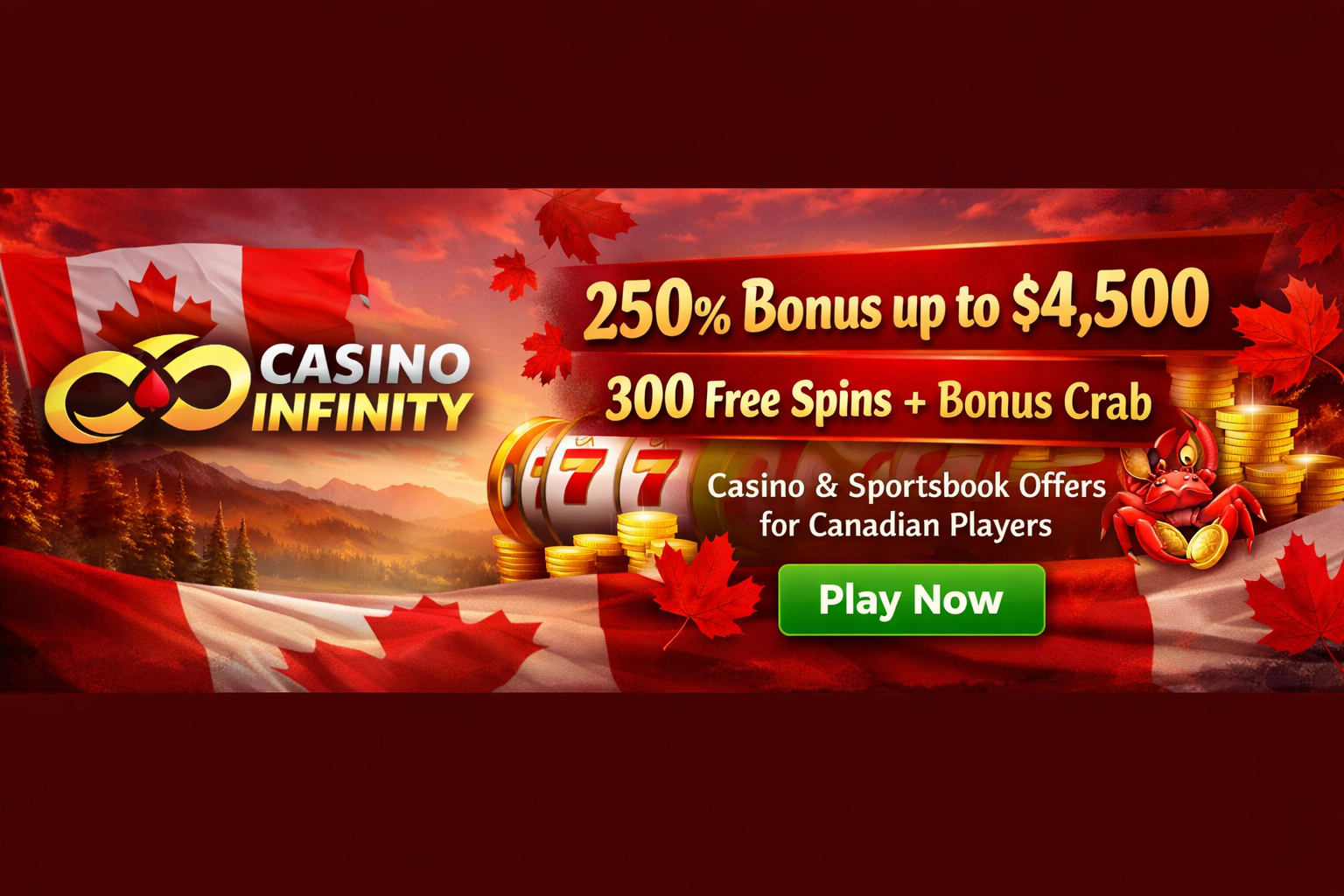 Casino Infinity Canada bonus – 250% bonus up to $4,500 plus 300 free spins and bonus crab for Canadian players
