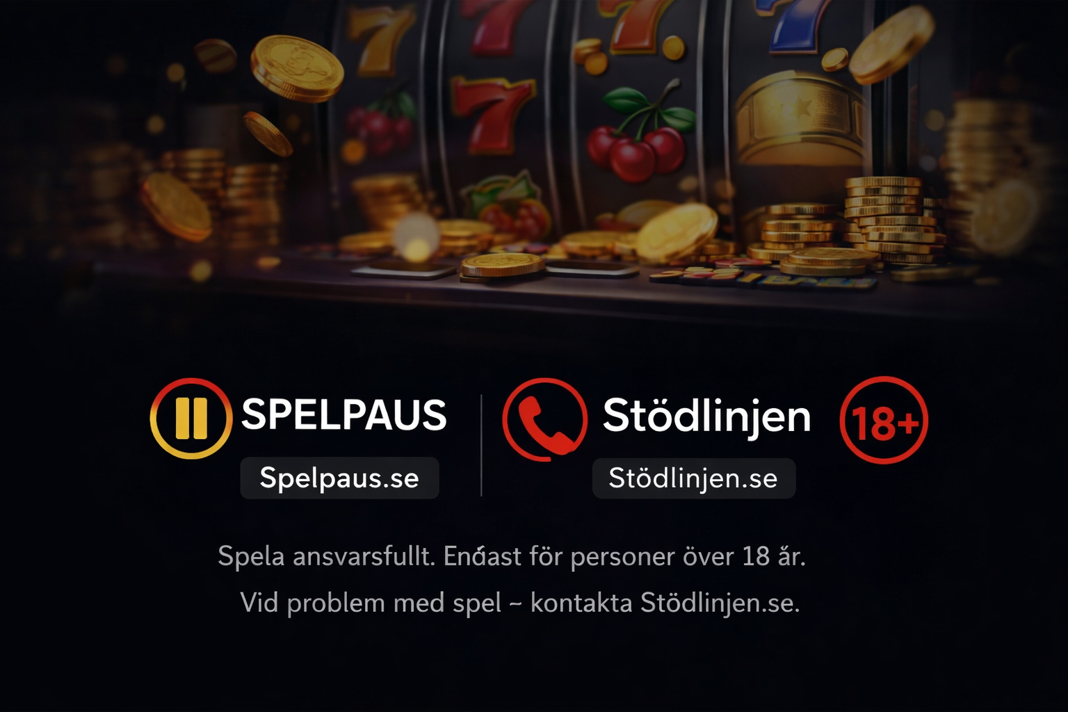Svensk casinorecension – Spelpaus, Stödlinjen och 18+ ikoner för ansvarsfullt spelande